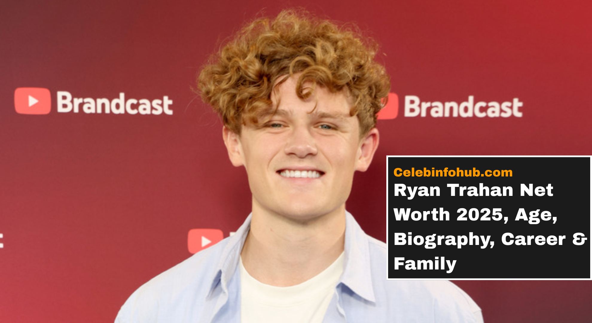 Ryan Trahan Net Worth